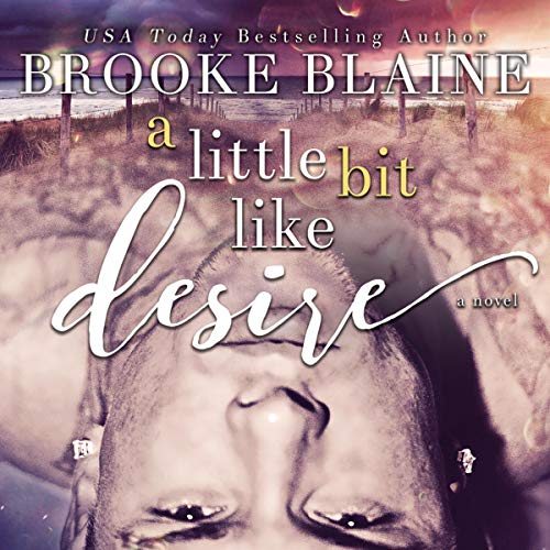 Cover of A Little Bit Like Desire