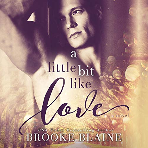 Cover of A Little Bit Like Love