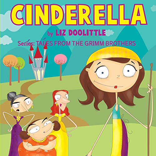 Cover of Cinderella: Grimm Brothers Tales