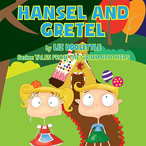 Cover of Hansel and Gretel: Grimm Brothers Tale