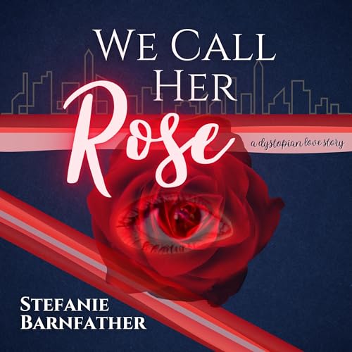 Cover of We Call Her Rose