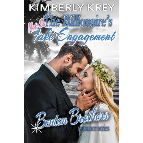 Cover of The Billionaire's (Not So) Fake Engagement