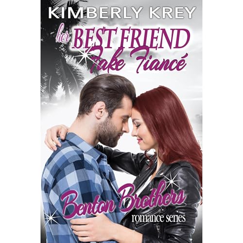 Cover of Her Best Friend Fake Fiancé: