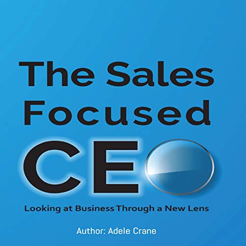 Cover of The Sales Focused CEO