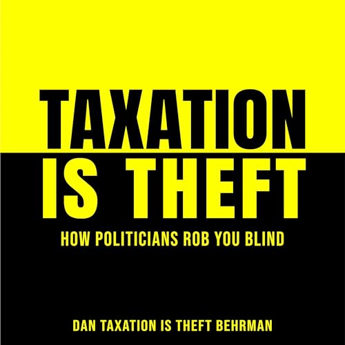 Cover of Taxation Is Theft