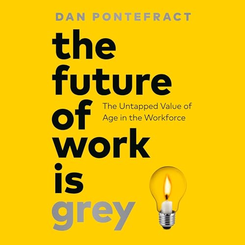 Cover of The Future of Work Is Grey