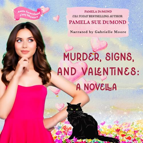 Cover of Murder, Signs, & Valentines: A Novella
