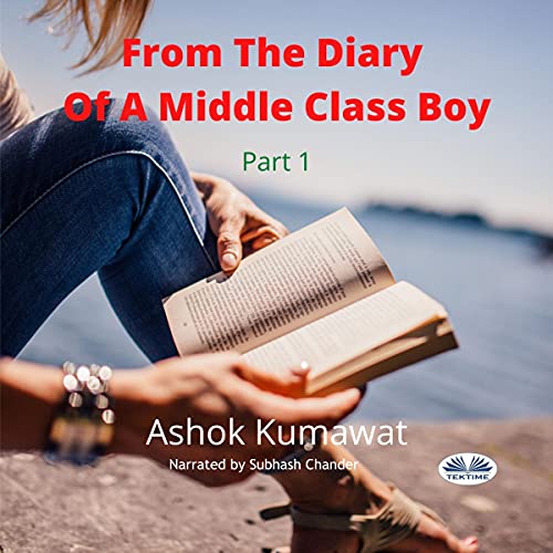 Cover of From the Diary of a Middle Class Boy: Part 1