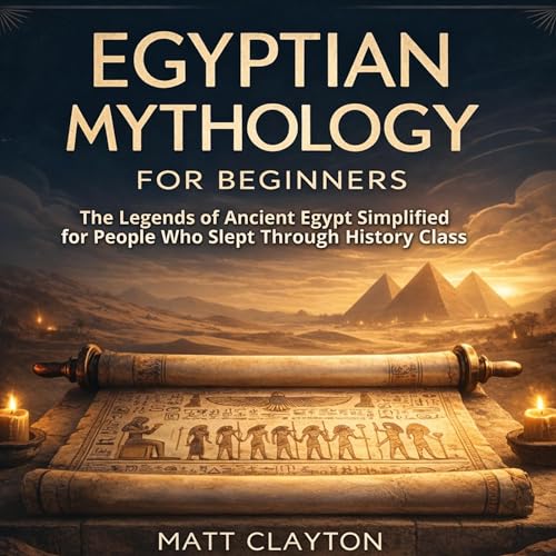 Cover of Egyptian Mythology for Beginners
