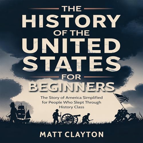 Cover of The History of the United States for Beginners