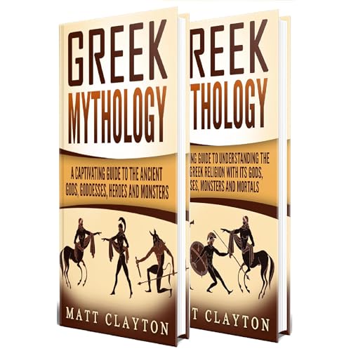 Cover of Greek Mythology: Captivating Tales of the Greek Gods, Goddesses, Heroes and Monsters