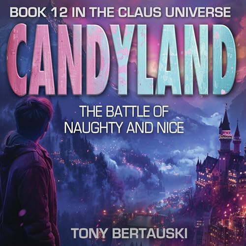 Cover of Candyland: The Battle of Naughty and Nice
