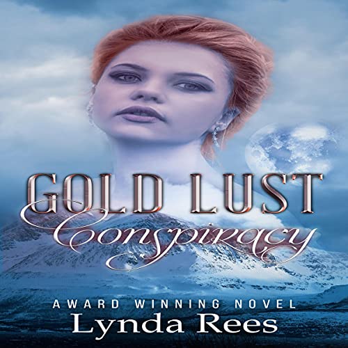 Cover of Gold Lust Conspiracy