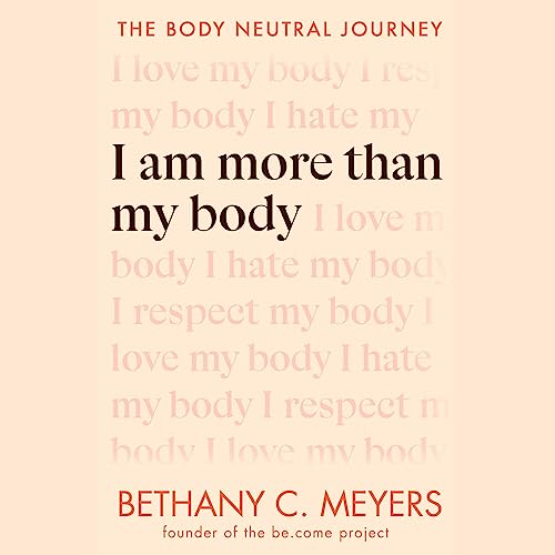 Cover of I Am More Than My Body