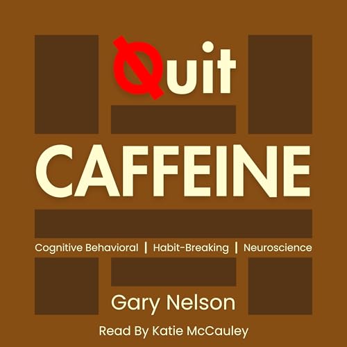 Cover of Quit Caffeine