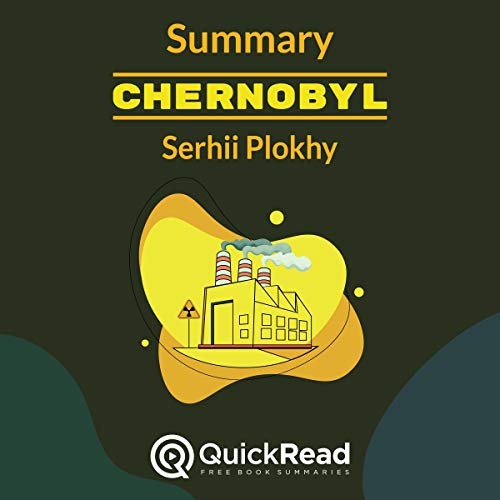 Cover of A Summary of "Chernobyl": QuickRead