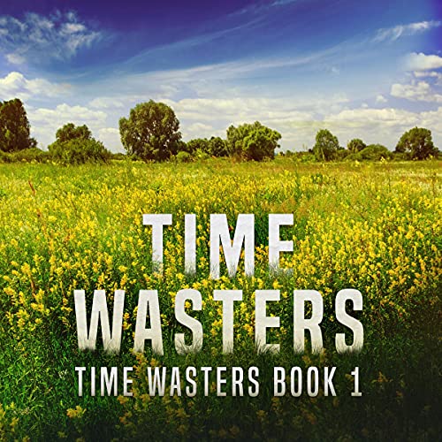 Cover of Time Wasters, Book 1
