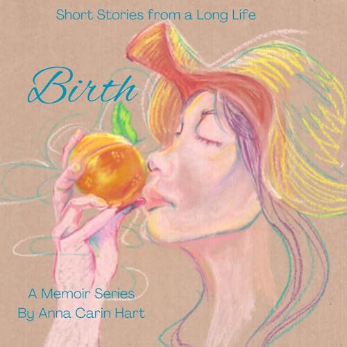 Cover of Short Stories from a Long Life: Birth