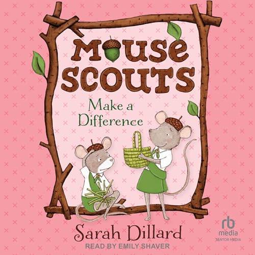Cover of Mouse Scouts: Make a Difference