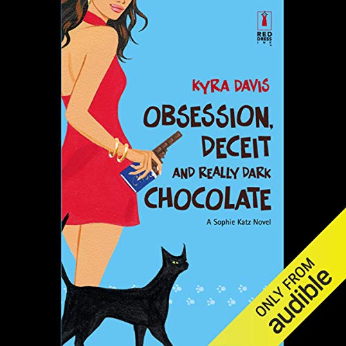 Cover of Obsession, Deceit, and Really Dark Chocolate