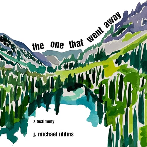 Cover of The One That Went Away: A Novel