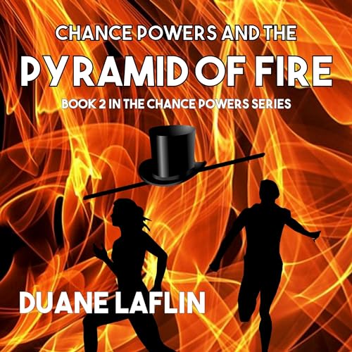 Cover of Chance Powers and the Pyramid of Fire