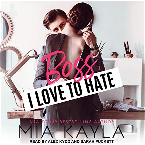 Cover of Boss I Love to Hate