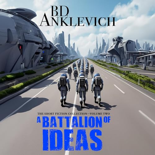 Cover of A Battalion of Ideas