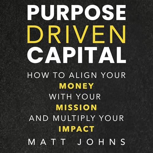 Cover of Purpose Driven Capital