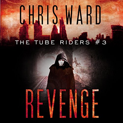 Cover of The Tube Riders: Revenge