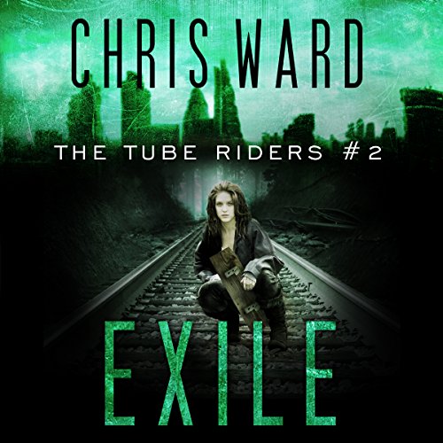 Cover of The Tube Riders: Exile