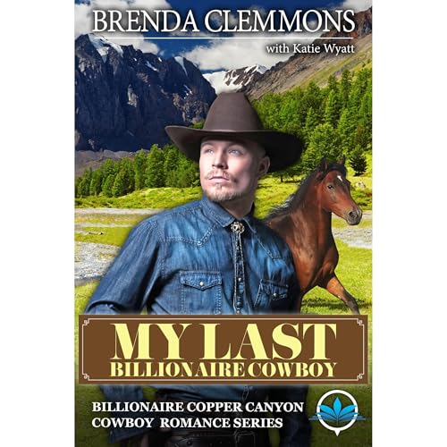 Cover of My Last billionaire Cowboy