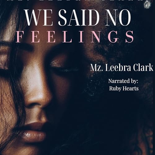 Cover of We Said No Feelings