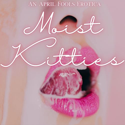 Cover of Moist Kitties