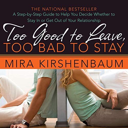 Cover of Too Good to Leave, Too Bad to Stay