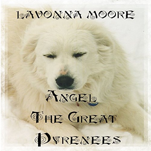 Cover of Angel the Great Pyrenees