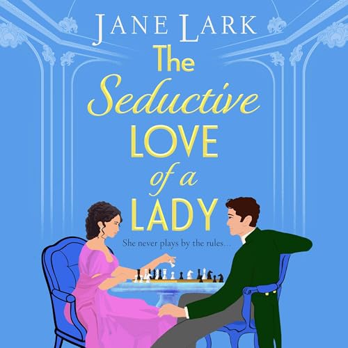 Cover of The Seductive Love of a Lady