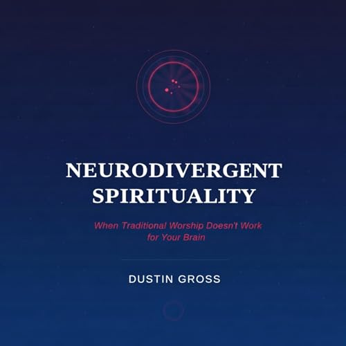 Cover of Neurodivergent Spirituality
