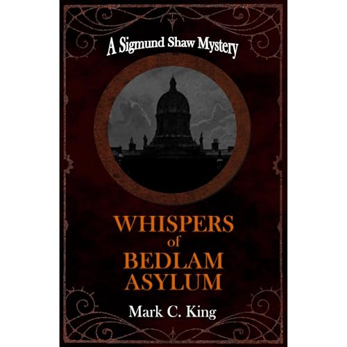 Cover of Whispers of Bedlam Asylum