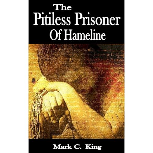 Cover of The Pitiless Prisoner of Hamelin
