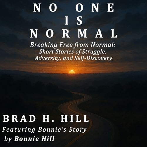 Cover of No One Is Normal: Breaking Free from Normal