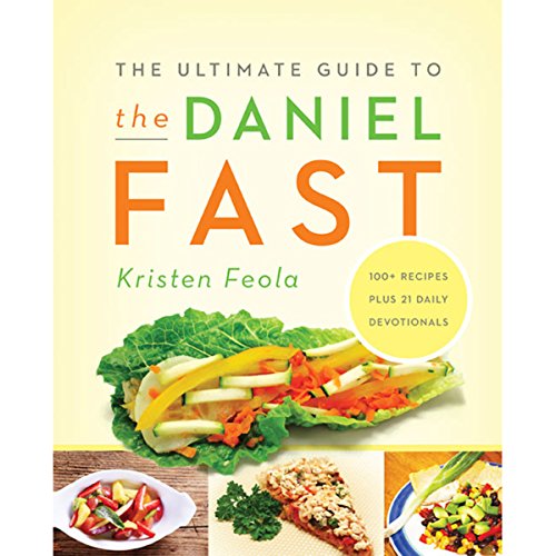 Cover of The Ultimate Guide to the Daniel Fast