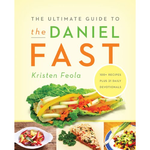 Cover of The Ultimate Guide to the Daniel Fast