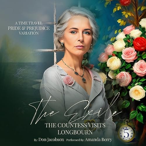 Cover of The Exile: The Countess Visits Longbourn