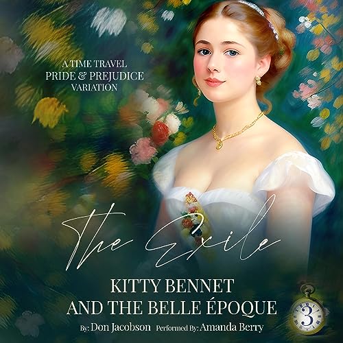 Cover of The Exile: Kitty Bennet and the Belle Epoque