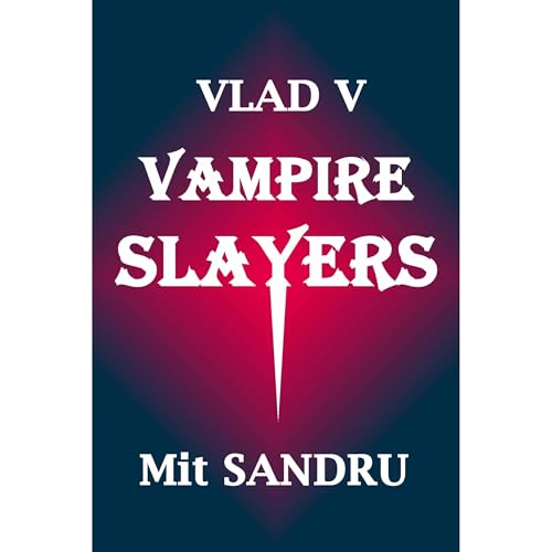 Cover of Vampire Slayers