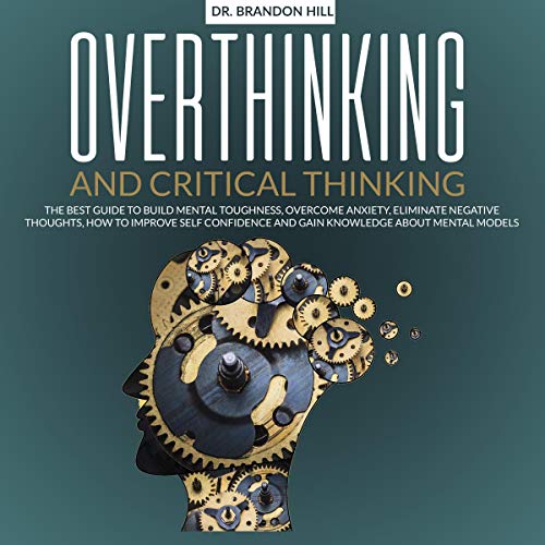 Cover of Overthinking and Critical Thinking