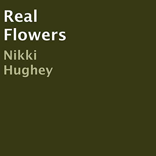 Cover of Real Flowers