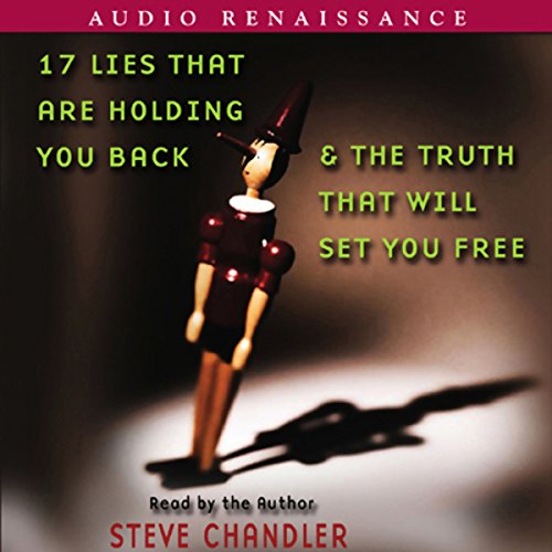 Cover of 17 Lies That Are Holding You Back and the Truth That Will Set You Free