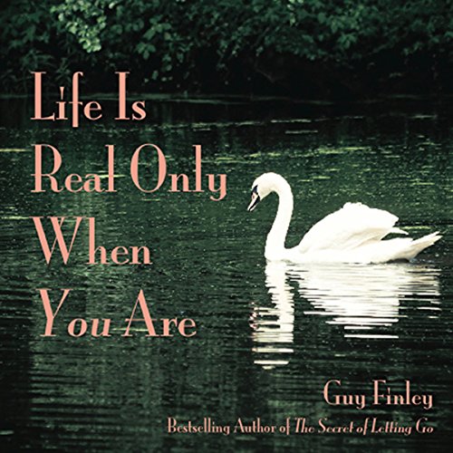 Cover of Life Is Real Only When You Are